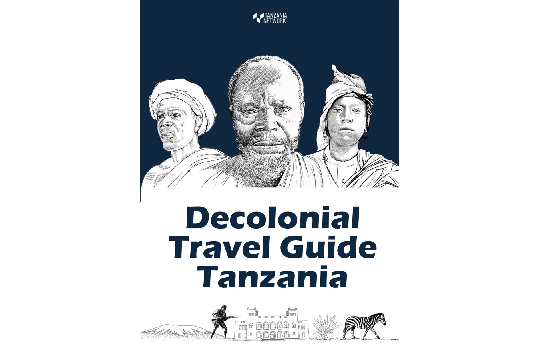 Neues Bildungsmaterial des Tanzania Network e.V. : Lese- und Arbeitsbuch für deine dekoloniale Lernreise